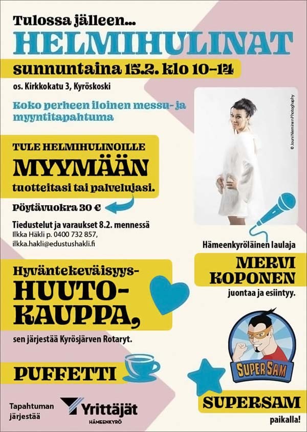 Helmihulinat su 15.2.2026 klo 10-14, Kirkkokatu 3, Kyröskoski Helmihulinat su 15.2.2026 klo 10-14, Kirkkokatu 3, Kyröskoski